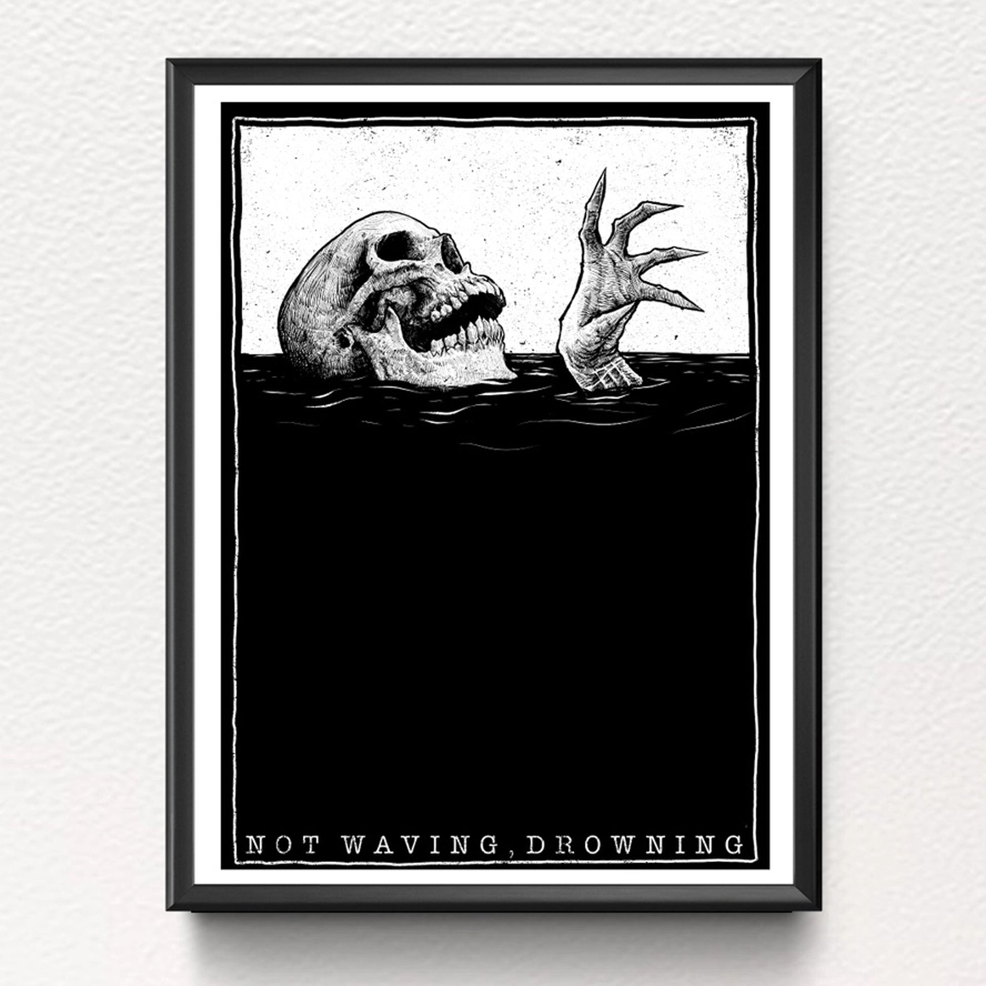 Frames example of A4 sized lithoprint featuring a drowning skull reaching out from water and phrase not waving, drowning. Frame not included in listing.